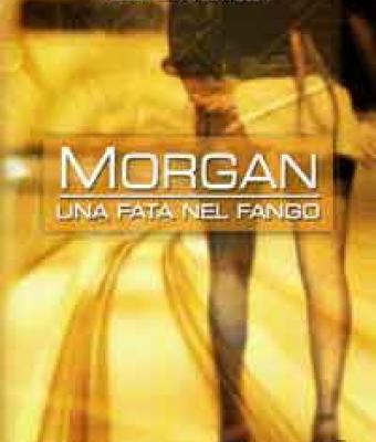 morgan-una-fata-nel-fango