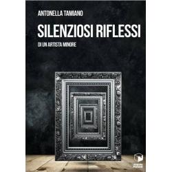 silenziosi-riflessi-di-un-artista-minore silenziosi-riflessi-di-un-artista-minore