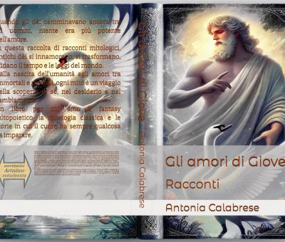 gli-amori-di-giove-di-antonia-calabrese-un-viaggio-tra-miti-metamorfosi-e-desiderio-divino