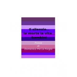 il-silenziola-morte-la-vitabambini il-silenziola-morte-la-vitabambini
