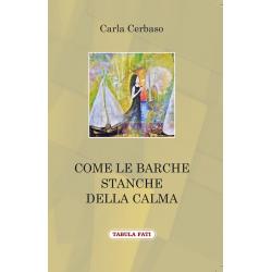 come-le-barche-stanche-della-calma come-le-barche-stanche-della-calma