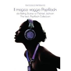 il-magico-viaggio-poprock-dai-rolling-stones-a-michael-jackson il-magico-viaggio-poprock-dai-rolling-stones-a-michael-jackson