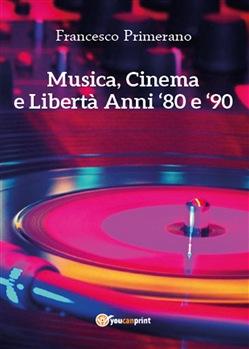 musica-cinema-e-libert-anni