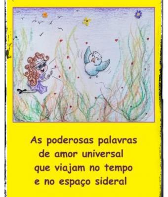 palavras-no-corao-flores-no-cu-as-poderosas-palavras-de-amor-universal-que-viajam-no-tempo-e-no-espao-sideral