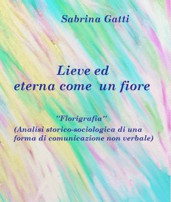 lieve-ed-eterna-come-un-fiore-analisi-storicosociologica-di-una-forma-di-comunicazione-non-verbale