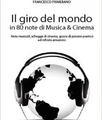 il-giro-del-mondo-in-80-note-di-musica-e-cinema