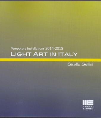 light-art-in-italy-temporary-installations-2015
