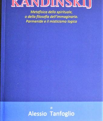 kandinskij-metafisica-dello-spirituale-o-della-filosofia-dell-immaginario-parmenide-e-il-misticismo-logico