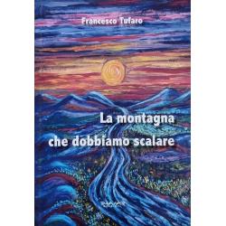 la-montagna-che-dobbiamo-scalare la-montagna-che-dobbiamo-scalare