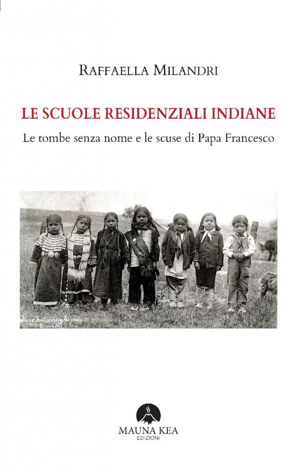un-libro-dinchiesta-che-fa-luce-sulle-scuole-residenziali-indiane-e-sulle-scuse-di-papa-francesco un-libro-dinchiesta-che-fa-luce-sulle-scuole-residenziali-indiane-e-sulle-scuse-di-papa-francesco