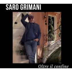 saro-grimani-oltre-il-confine saro-grimani-oltre-il-confine
